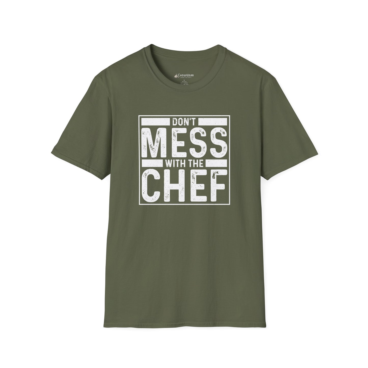 Don't Mess With The Chef T-Shirt — Funny Chef Kitchen Shirt for Cooks & Chefs