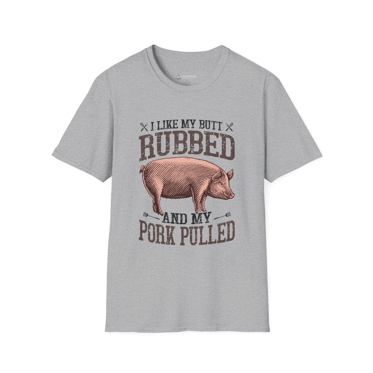 BBQ Humor T-Shirt — "I Like My Butt Rubbed and My Pork Pulled" Pig BBQ Tee