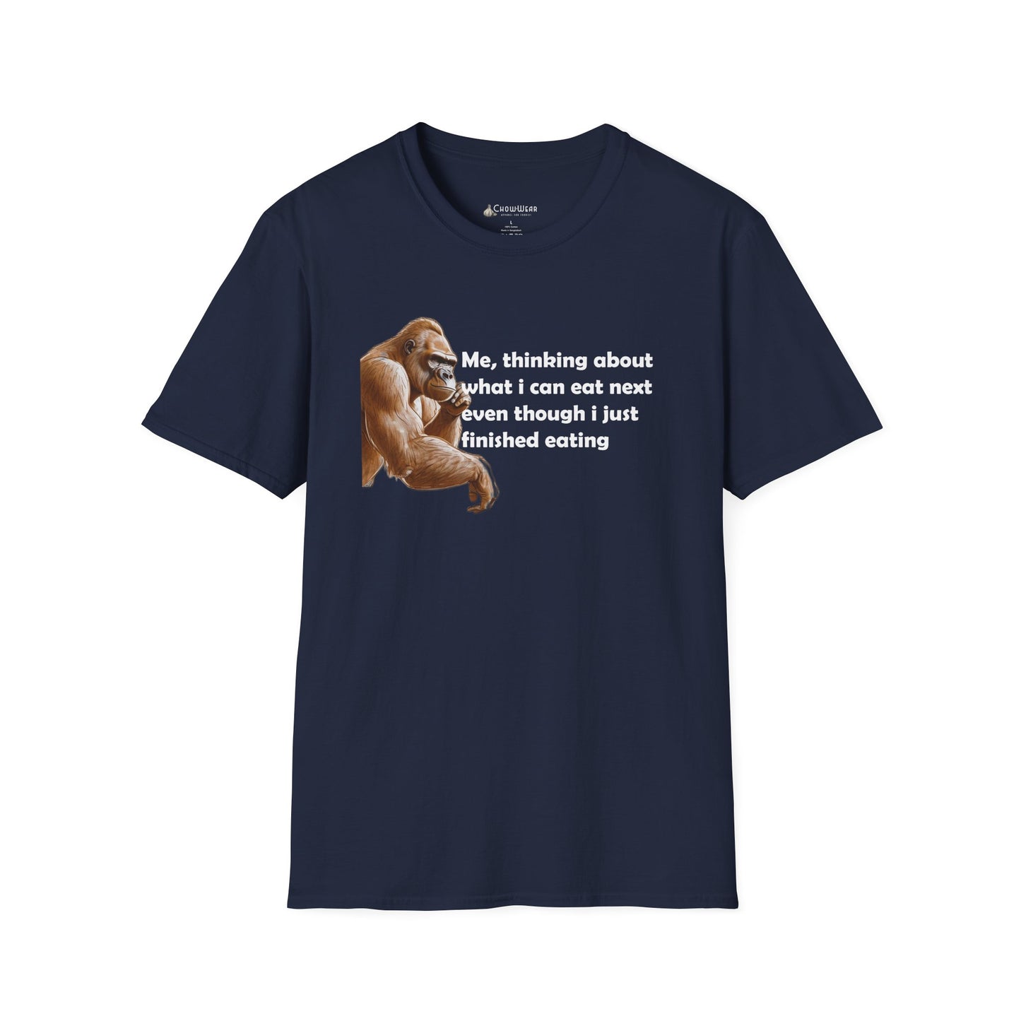 Funny Foodie T-Shirt — "Me, thinking about what I can eat next even though I just finished eating" Graphic Tee