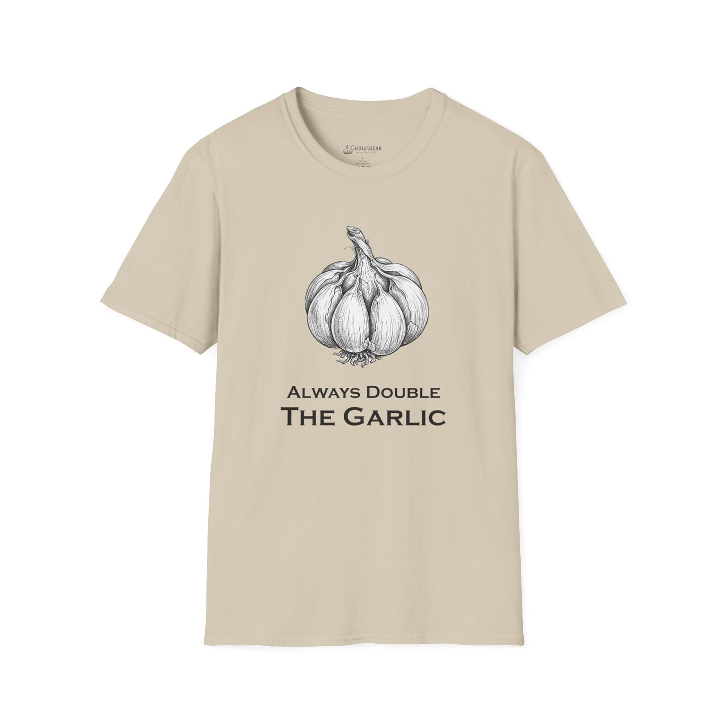 Garlic Lovers T-Shirt — 'Always Double The Garlic' Culinary Tee