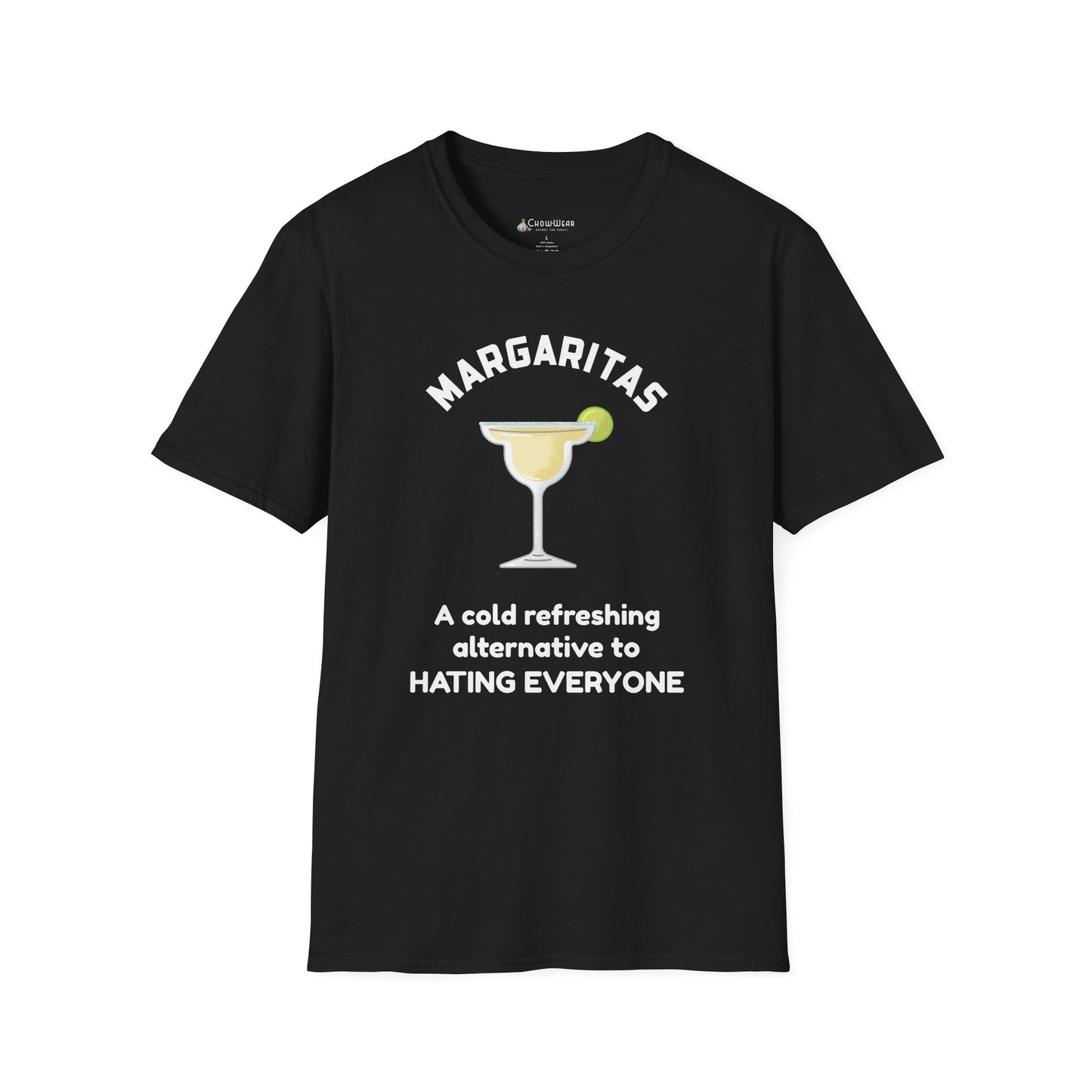Margaritas Tee — "A cold refreshing alternative to Hating Everyone" Graphic T-Shirt