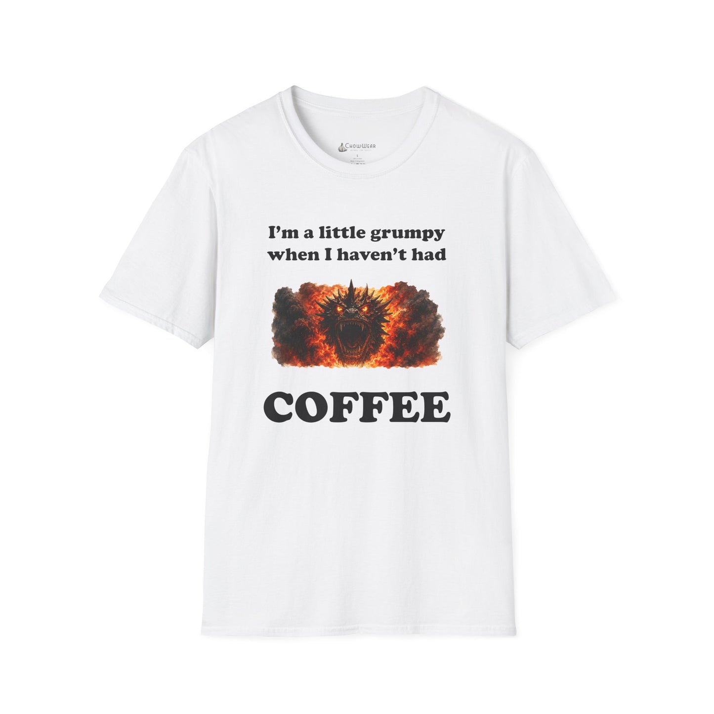I'm a Little Grumpy When I Haven't Had Coffee T-Shirt