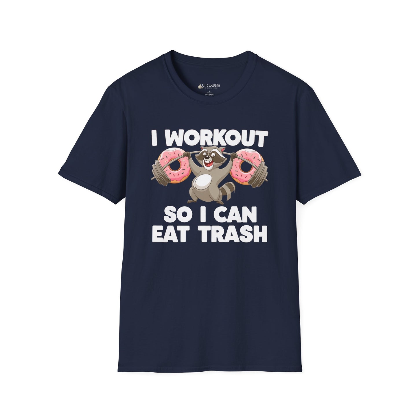 "I Workout So I Can Eat Trash" Funny Fitness Diet T-shirt