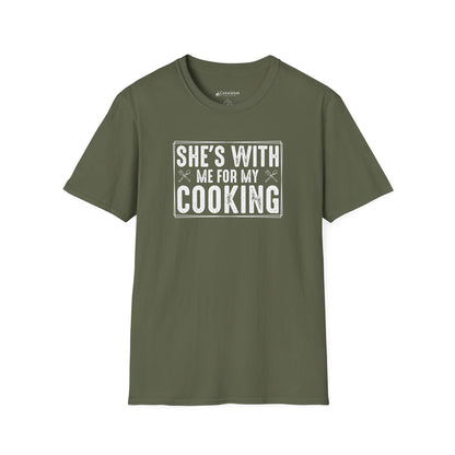 She's With Me For My Cooking T-Shirt — Funny Couples Cooking Shirt