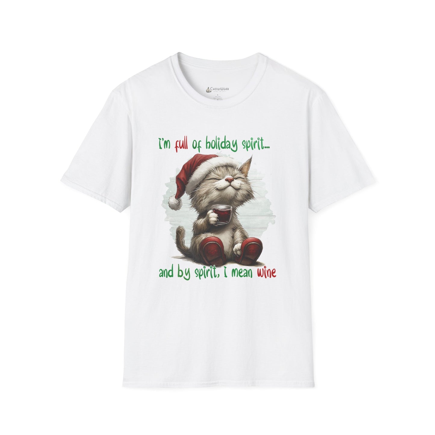 Holiday Cat T-Shirt — "I'm Full of Holiday Spirit... and by Spirit I Mean Wine" Christmas Tee