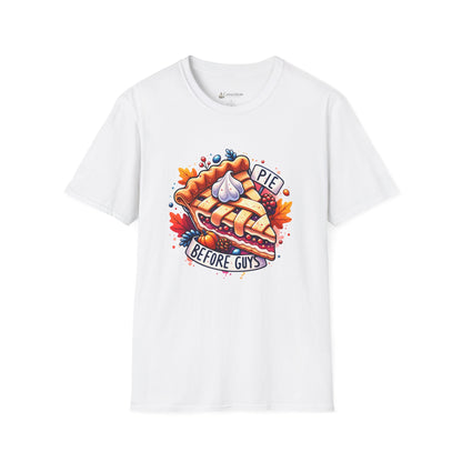 Pie Before Guys T-Shirt — Funny Pie Lover Tee