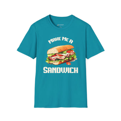 Make Me A Sandwich T-Shirt - Funny Sandwich Graphic Tee for Foodies