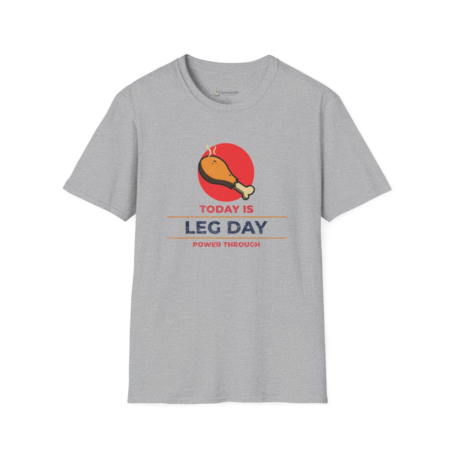 Leg Day T-Shirt - "Today is Leg Day" Fitness Workout Tee