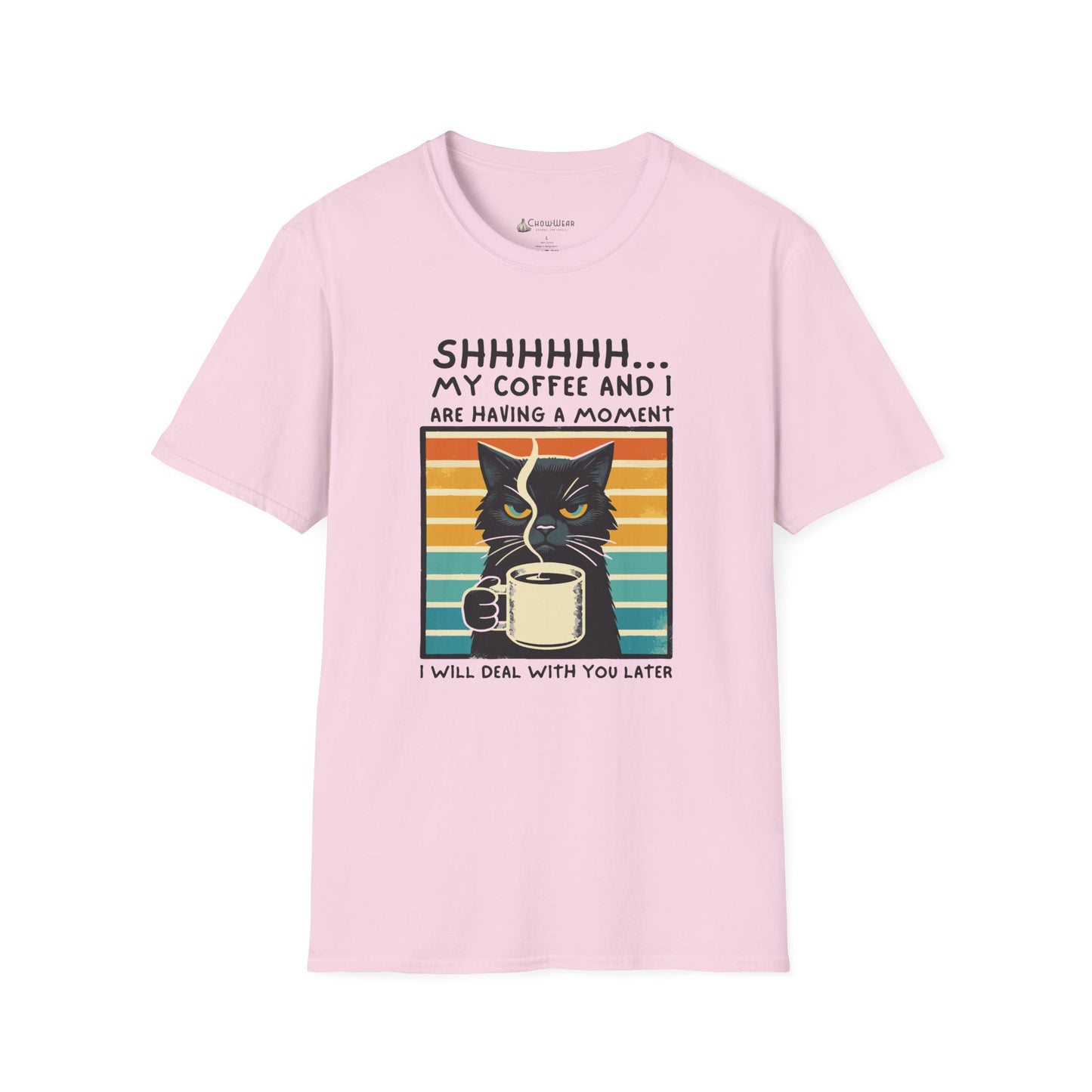 Cat Coffee T-Shirt – “Shhh… My Coffee and I Are Having a Moment” Funny Tee