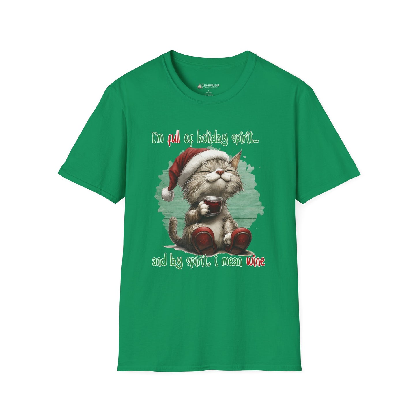 Holiday Cat T-Shirt — "I'm Full of Holiday Spirit... and by Spirit I Mean Wine" Christmas Tee
