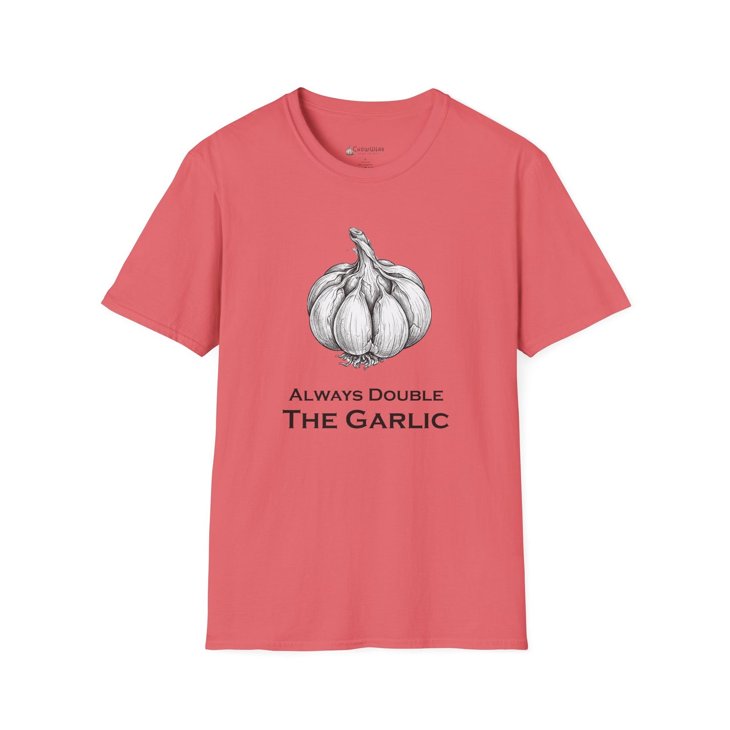Garlic Lovers T-Shirt — 'Always Double The Garlic' Culinary Tee