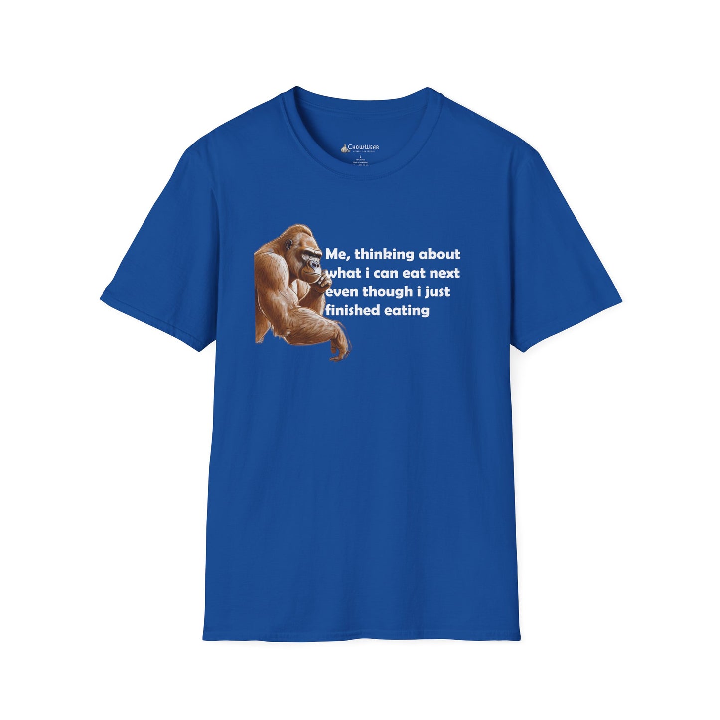 Funny Foodie T-Shirt — "Me, thinking about what I can eat next even though I just finished eating" Graphic Tee