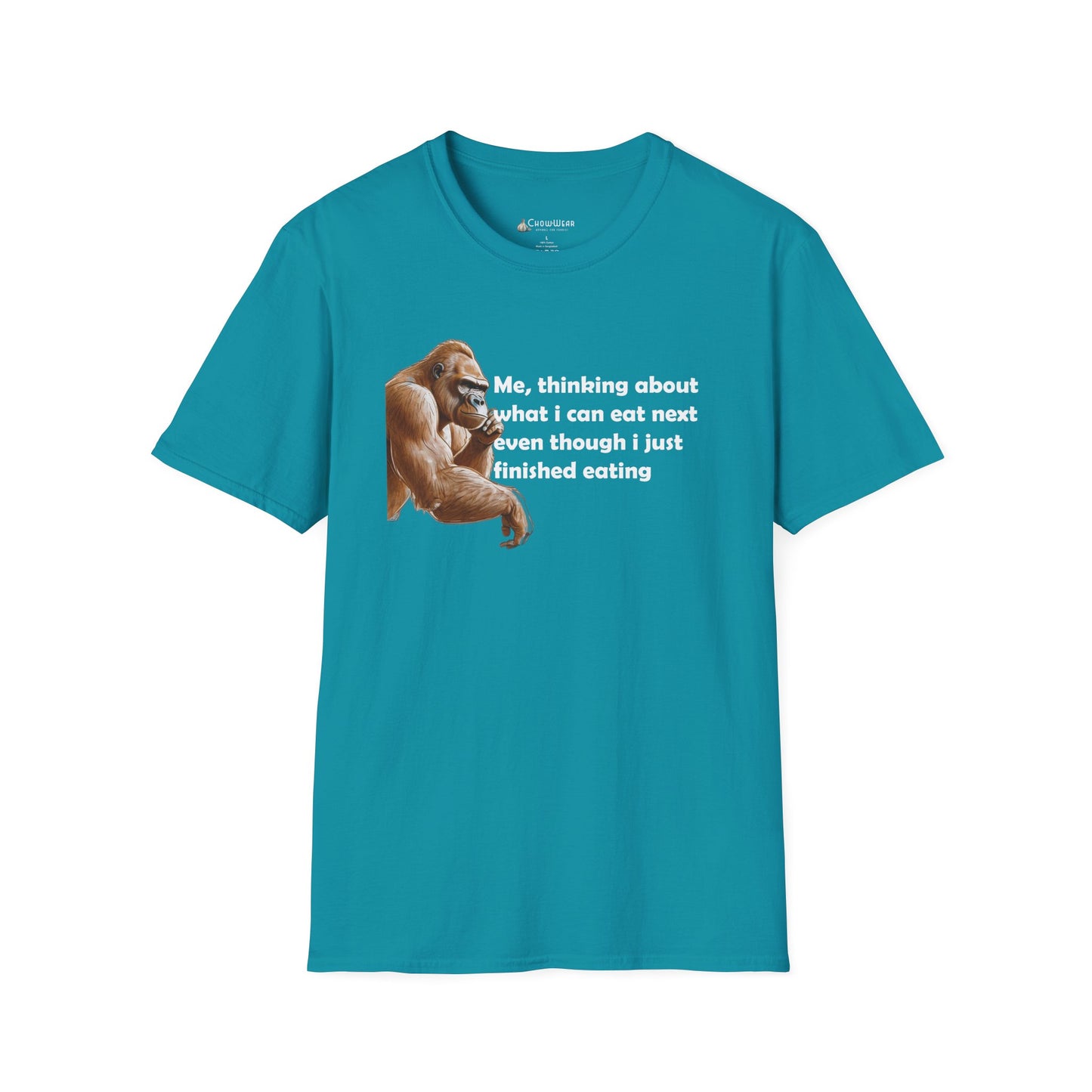 Funny Foodie T-Shirt — "Me, thinking about what I can eat next even though I just finished eating" Graphic Tee
