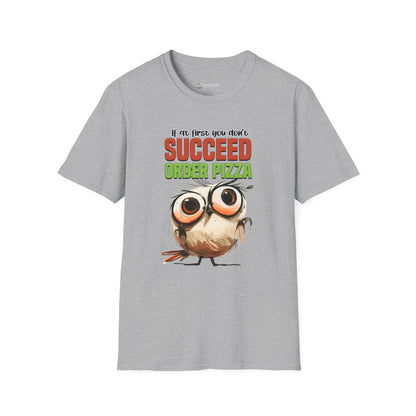 Funny Owl Pizza T-Shirt — "If at First You Don't Succeed Order Pizza" Graphic Tee