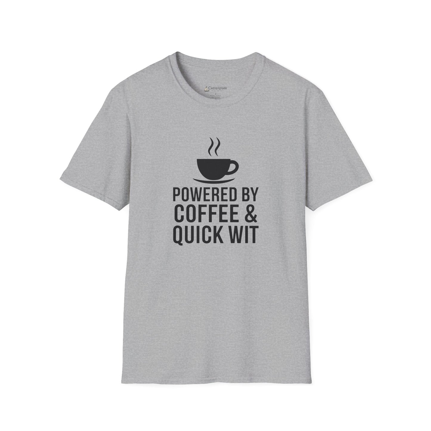 Coffee T-Shirt — "Powered by Coffee & Quick Wit" Funny Tee