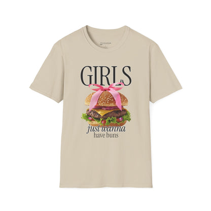 Girls Just Wanna Have Buns - Burger T-Shirt