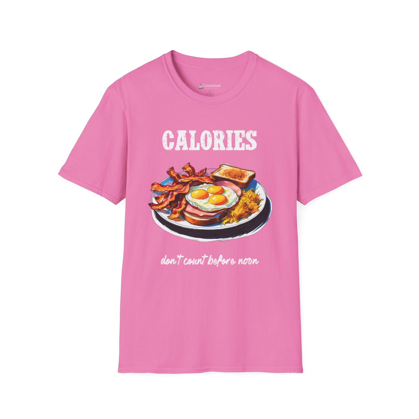 Calories Breakfast T-Shirt — "Calories Don’t Count Before Noon" Funny Brunch Tee