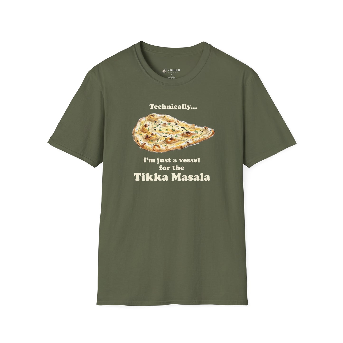 Naan Bread T-Shirt — “Technically I’m Just a Vessel for the Tikka Masala” Indian Food Tee