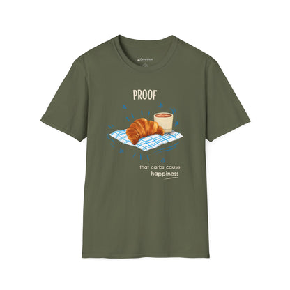 "Proof That Carbs Cause Happiness" Croissant Bread Baking T-Shirt