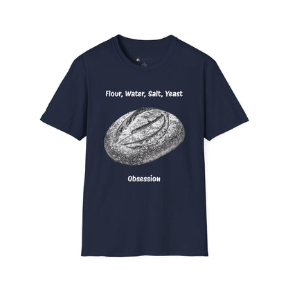 Bread Baker T-Shirt – “Flour, Water, Salt, Yeast: Obsession” Artisan Sourdough Tee