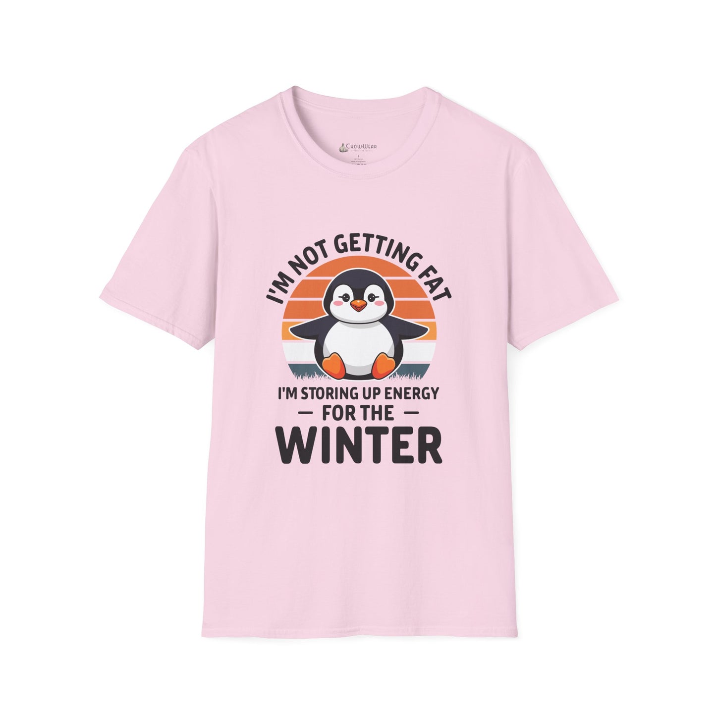 Penguin Winter T-Shirt - "I'm Not Getting Fat, I'm Storing Up Energy for the Winter" Diet Tee