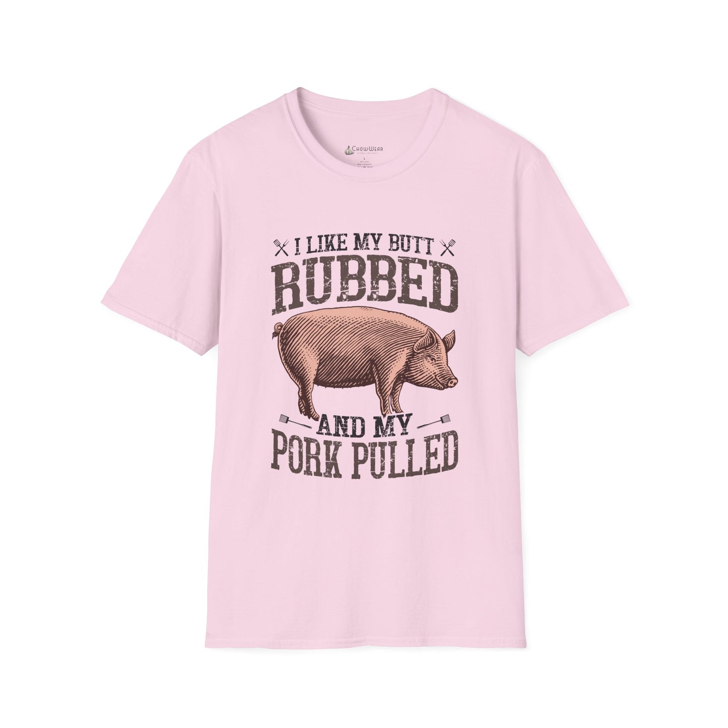 BBQ Humor T-Shirt — "I Like My Butt Rubbed and My Pork Pulled" Pig BBQ Tee