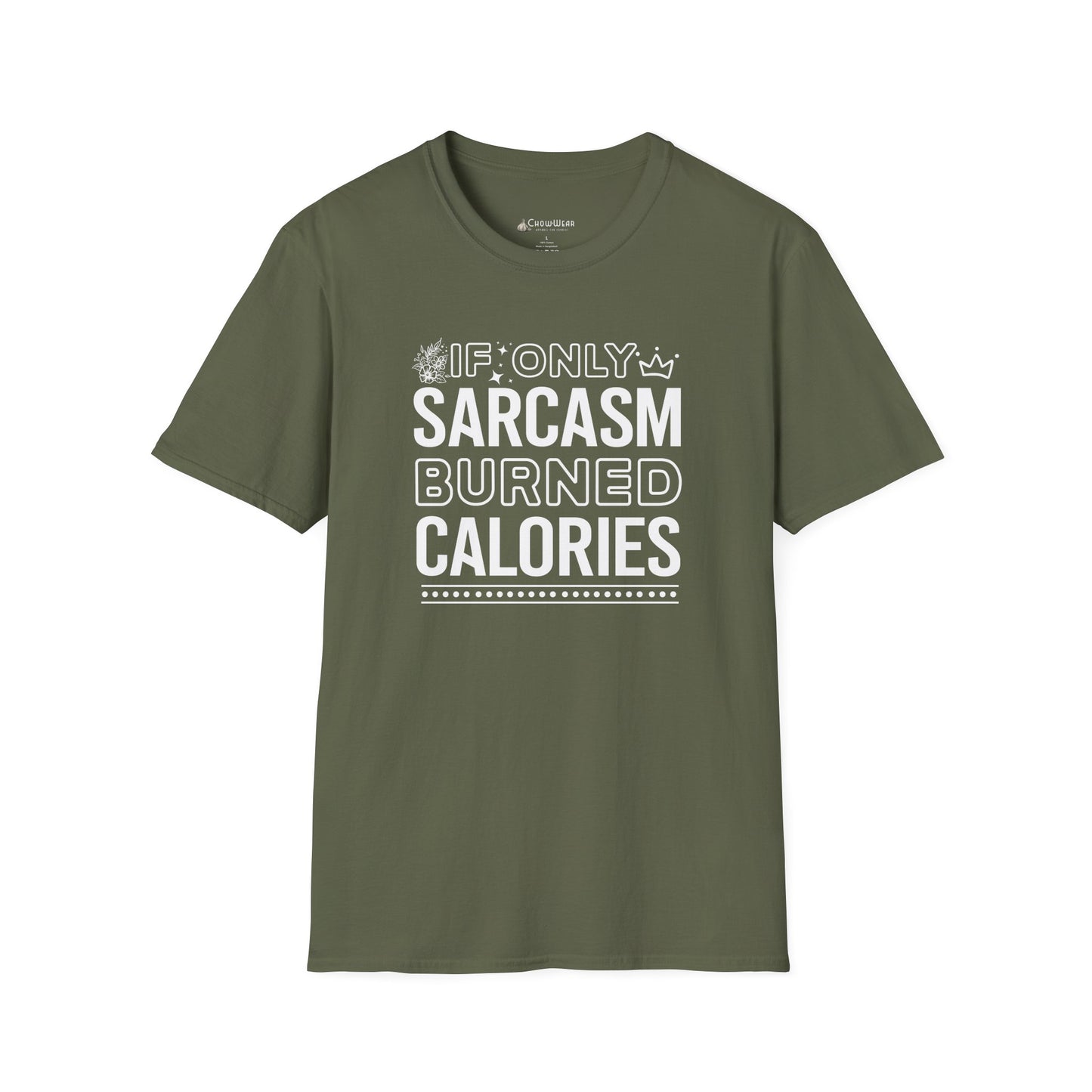 Sarcasm Burned Calories T-Shirt — Funny Fitness Diet Humor