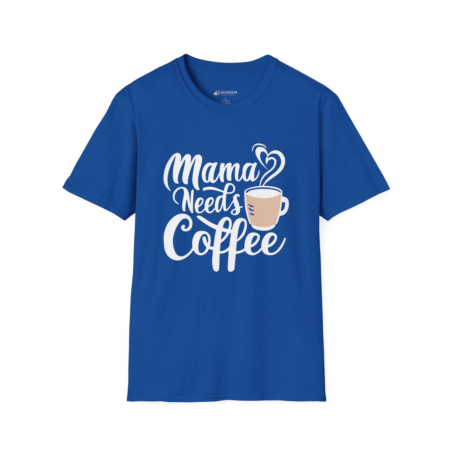 Mama Needs Coffee T-Shirt — Cute Funny Mom Coffee Tee, Mother's Day Gift