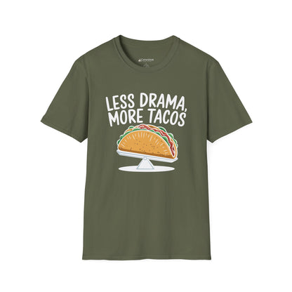 T-Shirt — "Less Drama, More Tacos" Funny Taco Mexican Food Tee