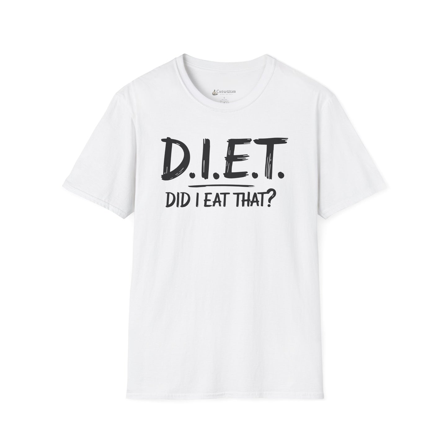T-Shirt — D.I.E.T. "Did I Eat That?" Funny Foodie Diet Tee