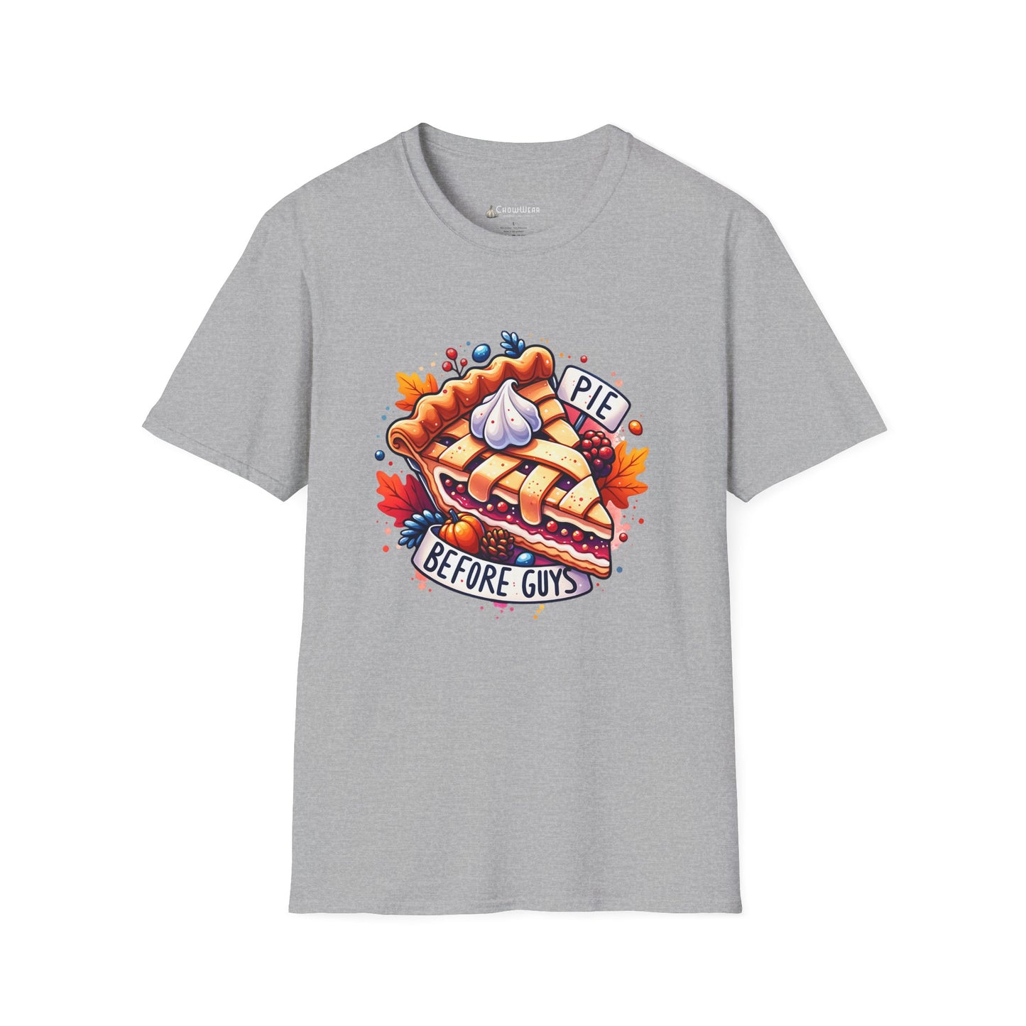 Pie Before Guys T-Shirt — Funny Pie Lover Tee