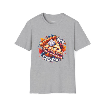 Pie Before Guys T-Shirt — Funny Pie Lover Tee