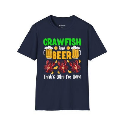 Mardi Gras T-Shirt – 'Crawfish And Beer That's Why I'm Here' Cajun Seafood Festival Tee