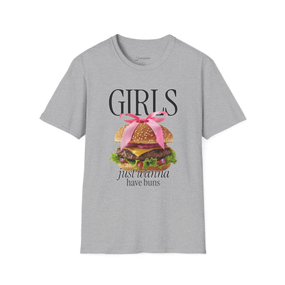 Girls Just Wanna Have Buns - Burger T-Shirt