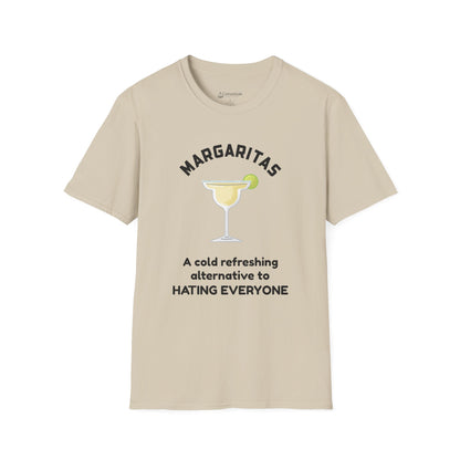Margaritas Tee — "A cold refreshing alternative to Hating Everyone" Graphic T-Shirt