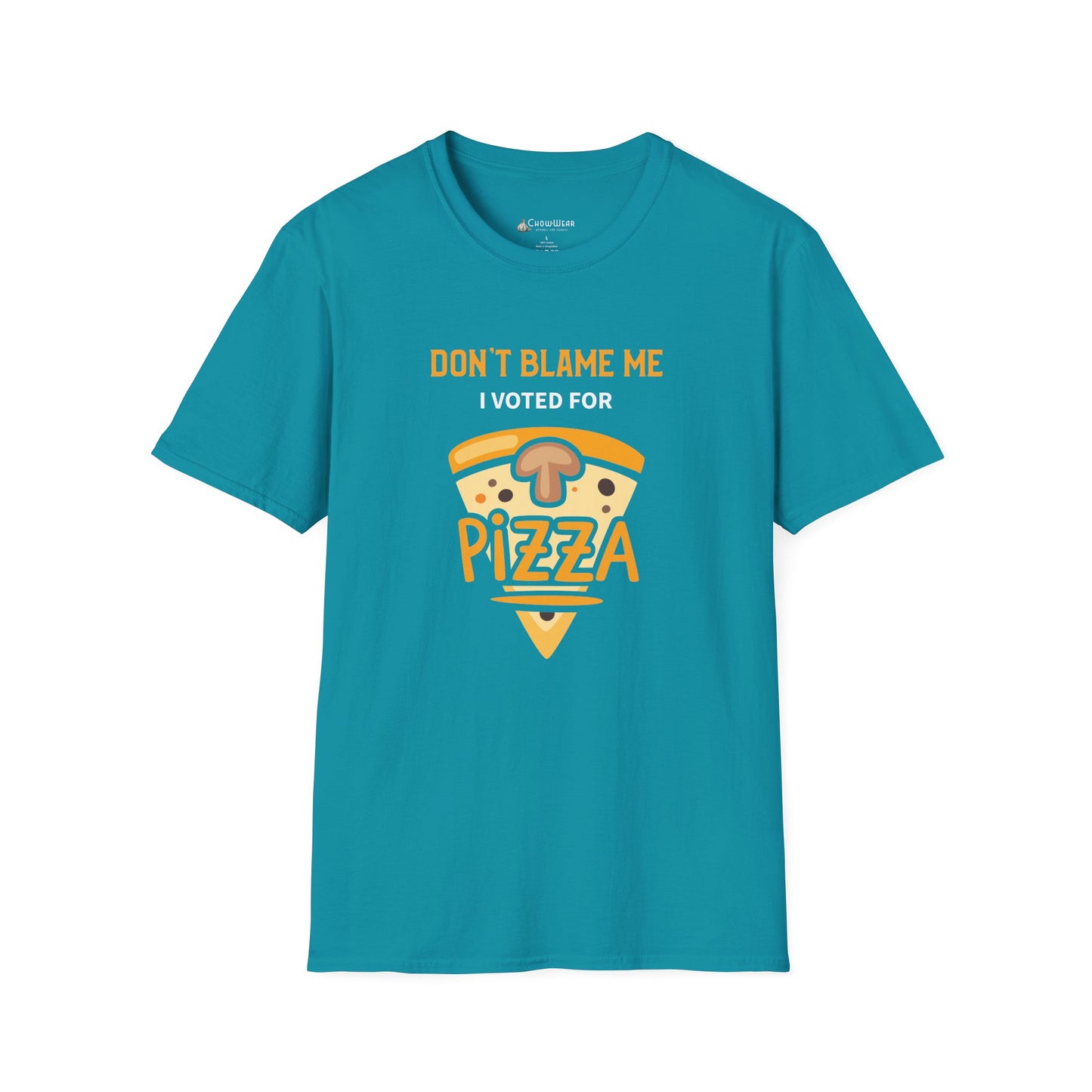 Pizza T-Shirt — "Don’t Blame Me I Voted For Pizza" Funny Food Tee
