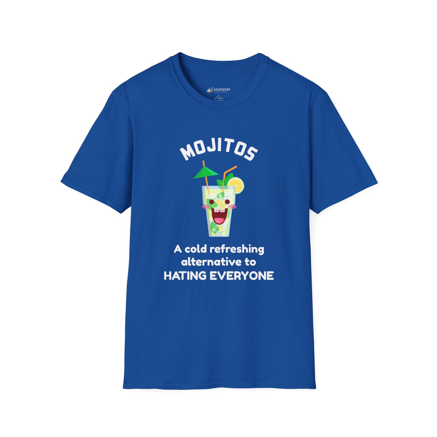 Mojitos Funny Graphic T-Shirt — “A cold refreshing alternative to hating everyone”