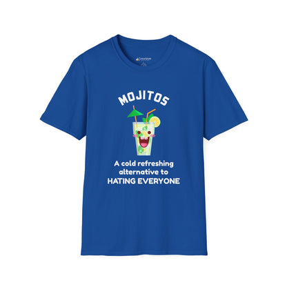 Mojitos Funny Graphic T-Shirt — “A cold refreshing alternative to hating everyone”