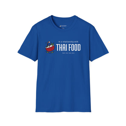 Thai Food Lovers T-Shirt — "In a Relationship with Thai Food" Graphic Tee