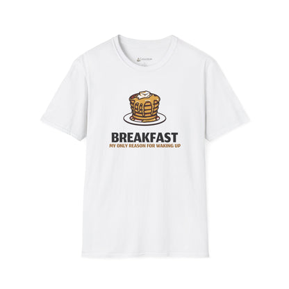 Breakfast T-Shirt – Pancake Graphic “Breakfast: My Only Reason for Waking Up”