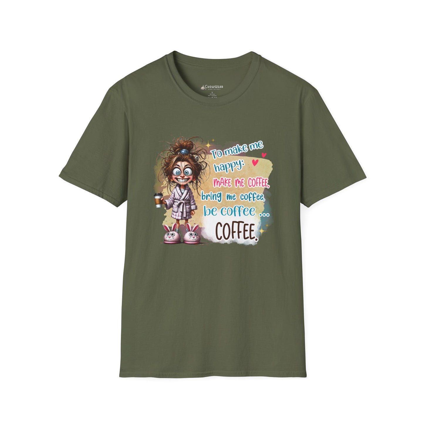 Coffee Lover Graphic T-Shirt — “To Make Me Happy Make Me Coffee” Funny Tee