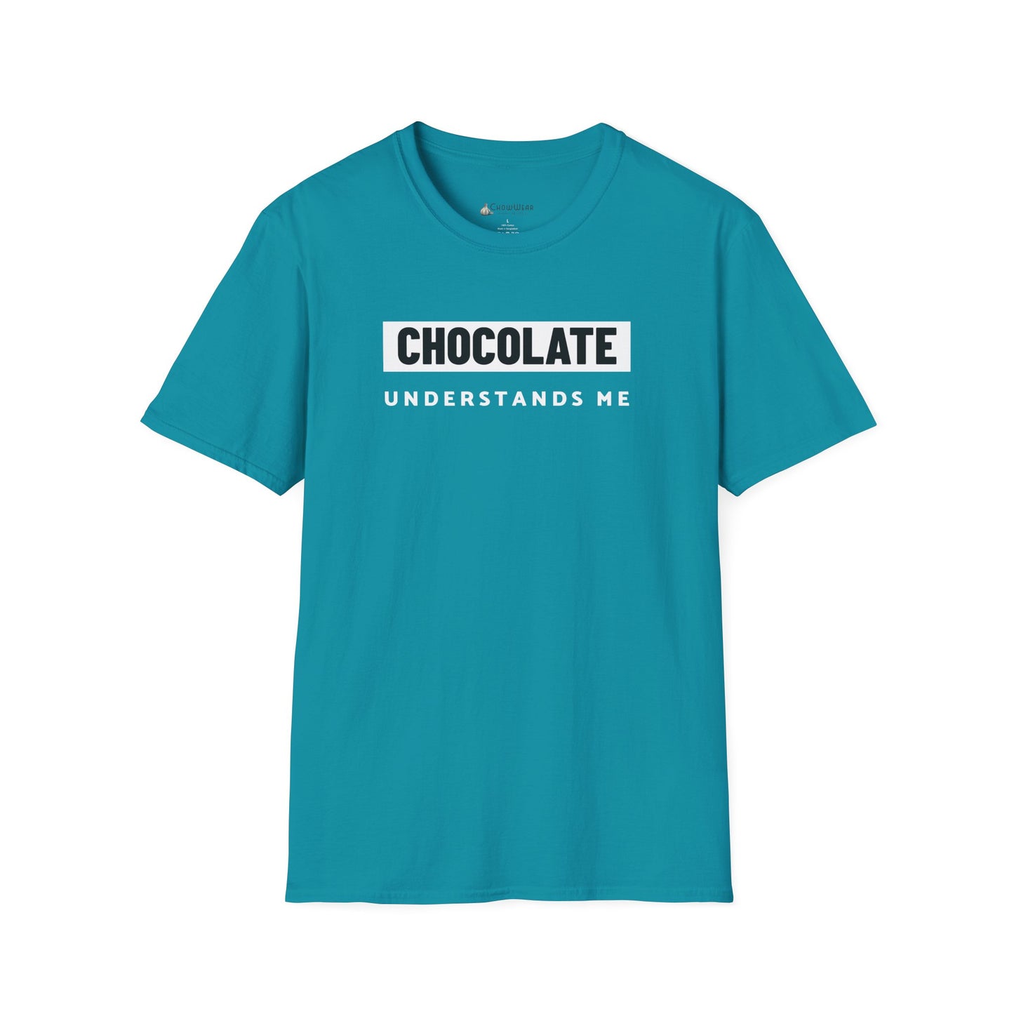 Chocolate Understands Me T-Shirt