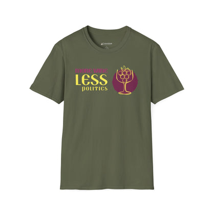 "More Wine Less Politics" Funny Wine Lover T-shirt