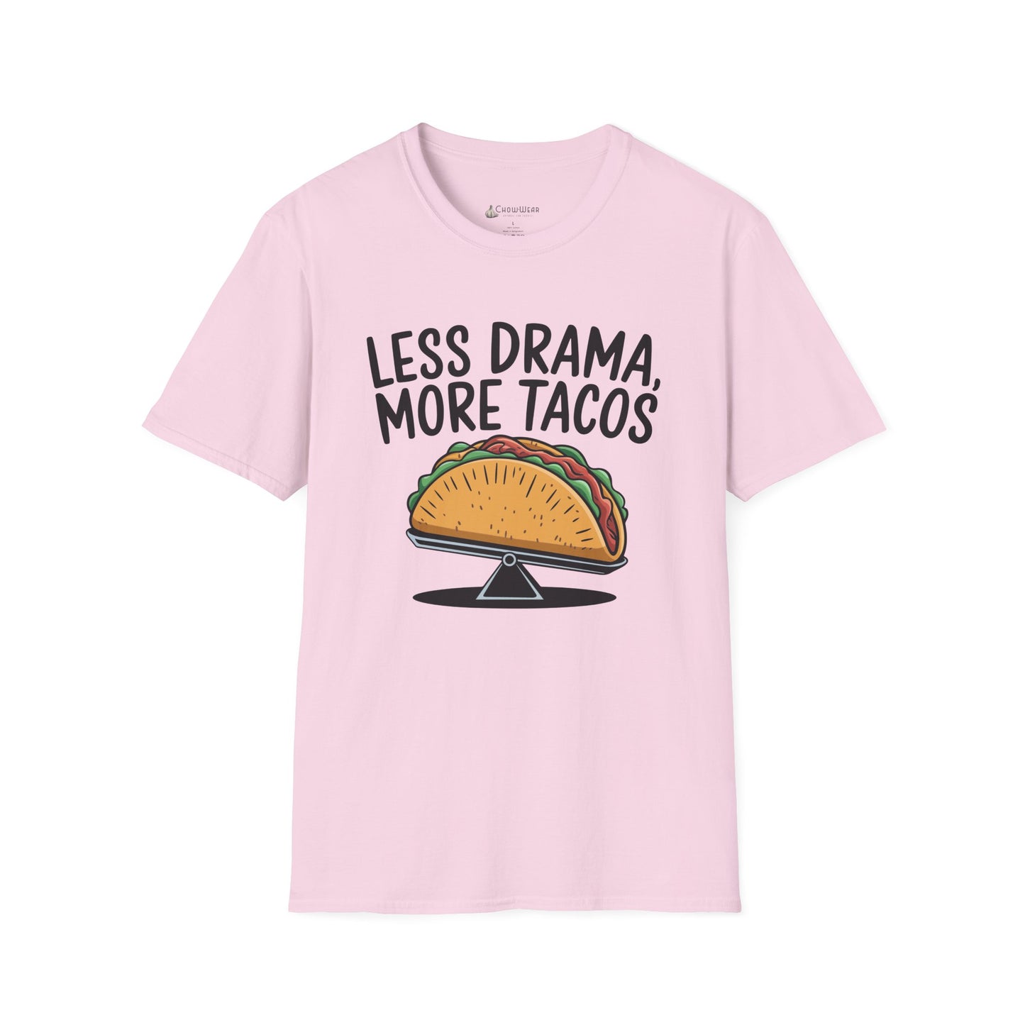 T-Shirt — "Less Drama, More Tacos" Funny Taco Mexican Food Tee