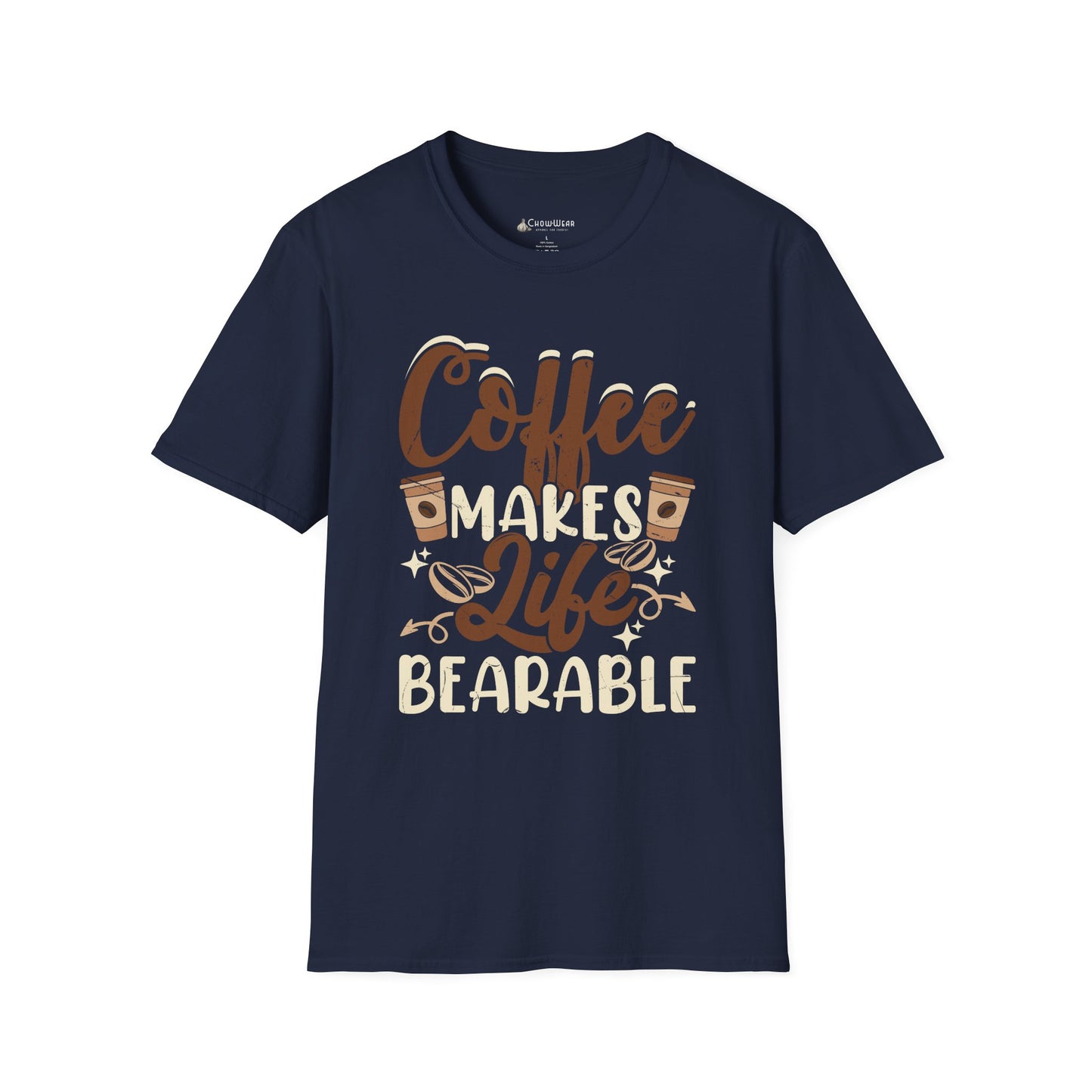 Coffee Makes Life Bearable T-Shirt — Funny Coffee Lover Tee
