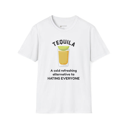 Tequila Shot T-Shirt — “A cold refreshing alternative to hating everyone” Funny Drinking Shirt