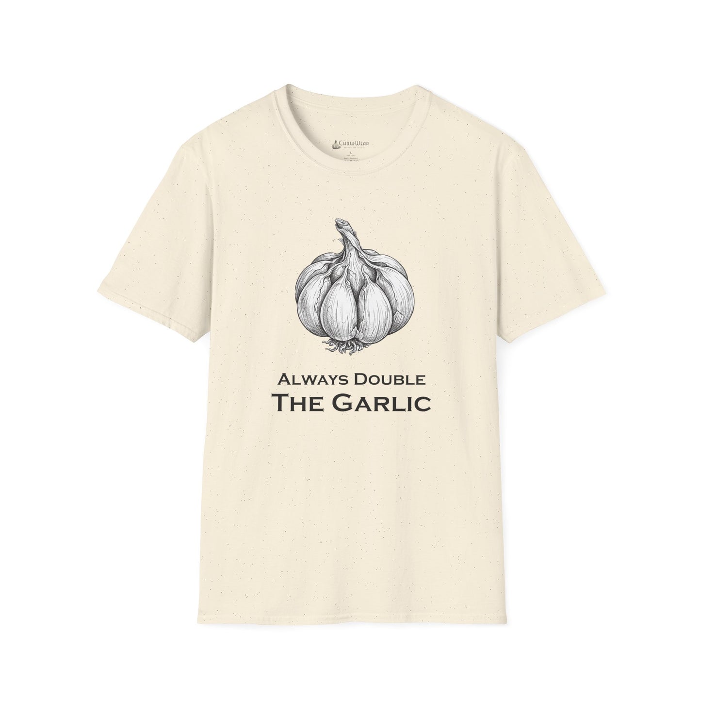 Garlic Lovers T-Shirt — 'Always Double The Garlic' Culinary Tee