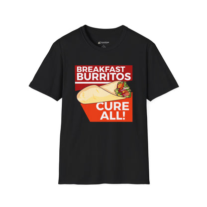 Breakfast Burritos Cure All T-Shirt