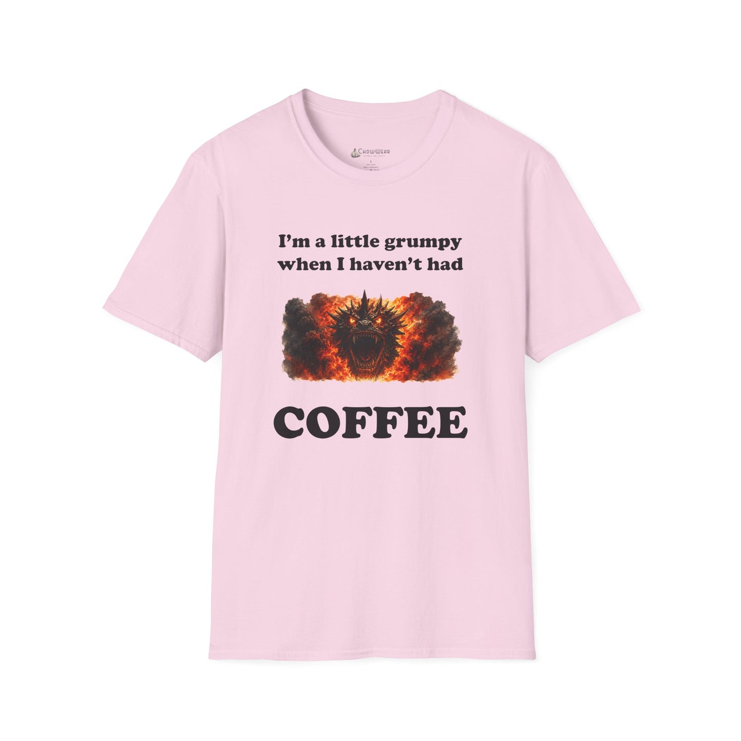 I'm a Little Grumpy When I Haven't Had Coffee T-Shirt