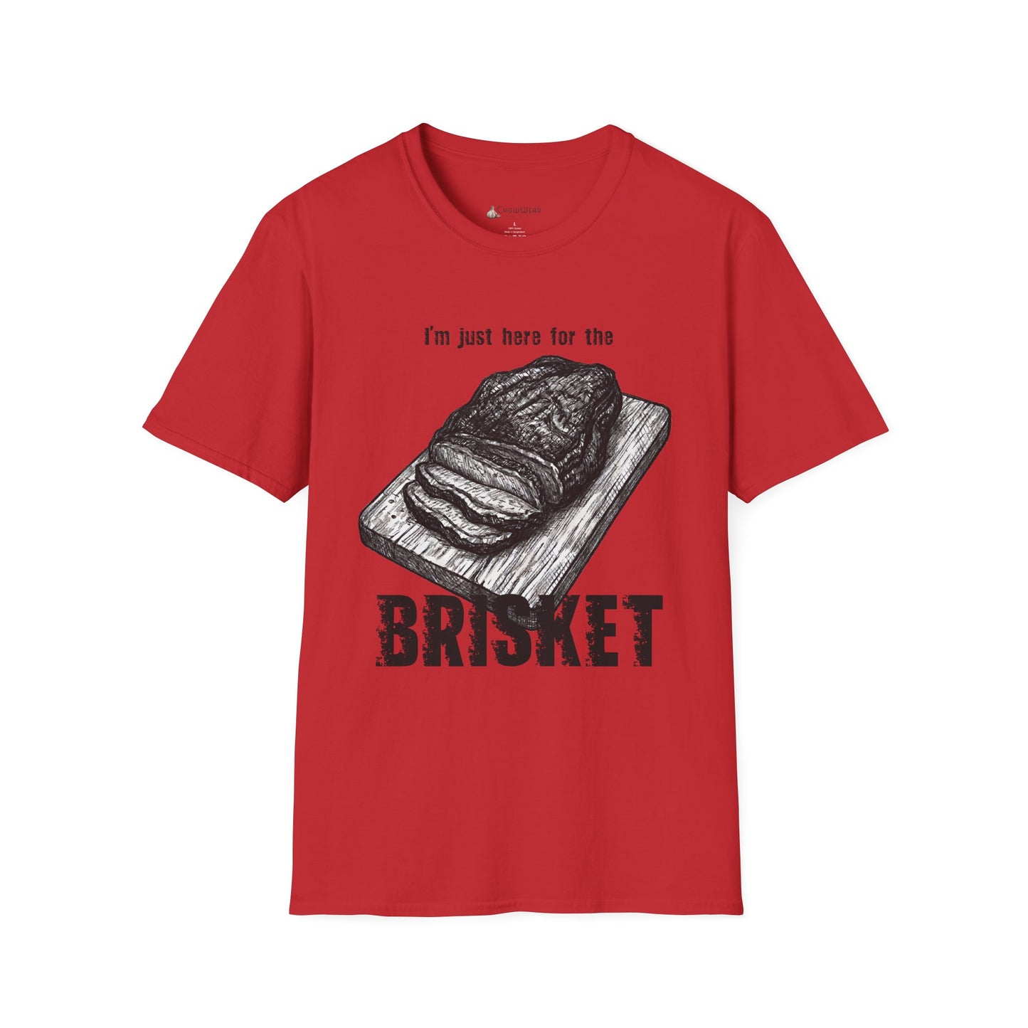 Brisket Lovers T‑Shirt — “I’m Just Here for the Brisket” BBQ Grilling Tee